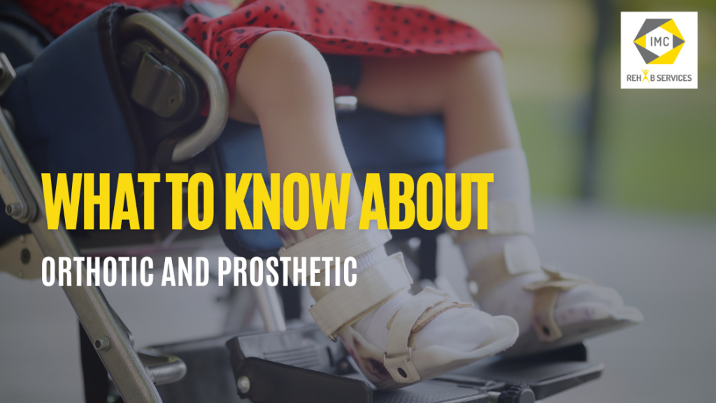 Orthotic and Prosthetic Consultation